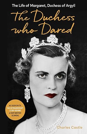 the duchess who dared 1st edition castle charles 180075079x, 978-1800750791