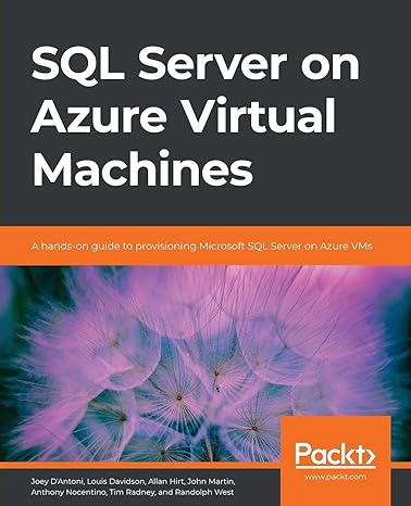 sql server on azure virtual machines a hands on guide to provisioning microsoft sql server on azure vms 1st