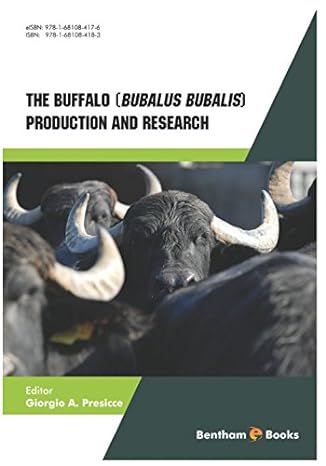 the buffalo bubalus bubalis production and research 1st edition giorgio a presicce 168108418x, 978-1681084183