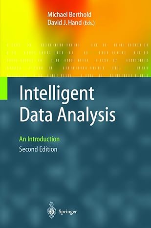 intelligent data analysis an introduction 1st edition michael r berthold ,david j hand 3642077072,