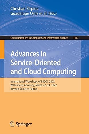 advances in service oriented and cloud computing international workshops of esocc 2022 wittenberg germany