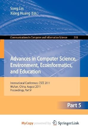 advances in computer science environment ecoinformatics and education international conference csee 2011