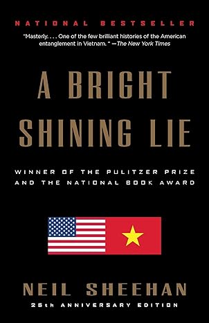 a bright shining lie 25th anniversary edition neil sheehan 0679724141, 978-0679724148