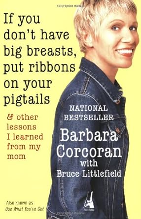 if you don t have big breasts put ribbons on your pigtails and other lessons i learned from my mom 1st