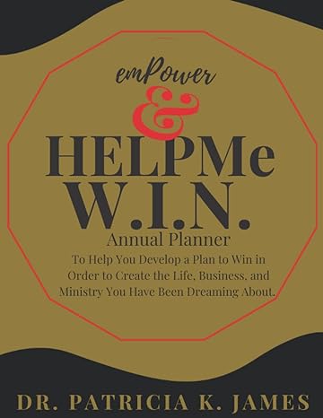 empower and helpme w i n to help you develop a plan to win in order to create the life business and ministry