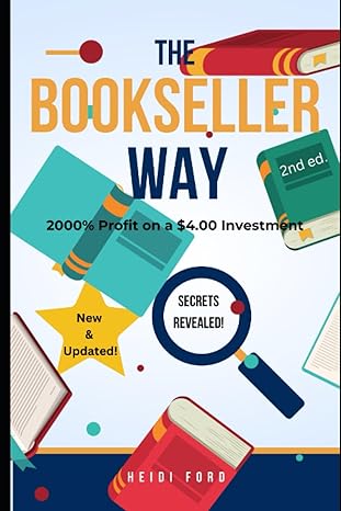 the bookseller way 2 000 profit on a $4 00 investment 1st edition heidi ford 979-8856747958