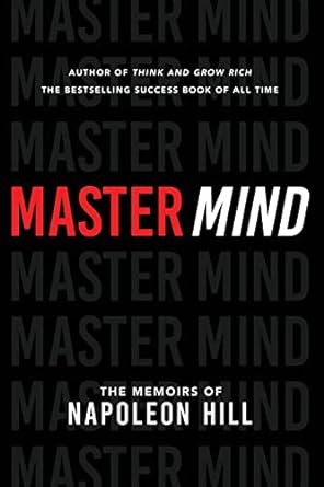 master mind the memoirs of napoleon hill 1st edition napoleon hill 1640952691, 978-1640952690