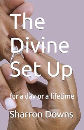 The Divine Set Up For A Day Or A Lifetime