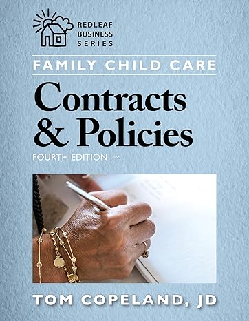 family child care contracts and policies  edition 4th edition tom copeland 160554650x, 978-1605546506