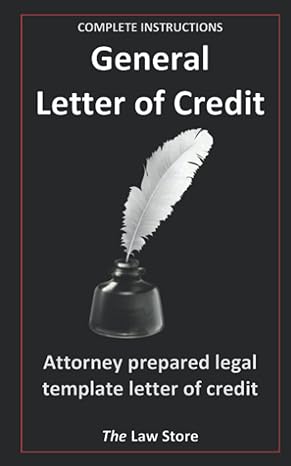 general letter of credit attorney prepared legal template letter of credit 1st edition the law store