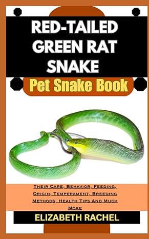 red tailed green rat snake pet snake book their care behavior feeding origin temperament breeding methods
