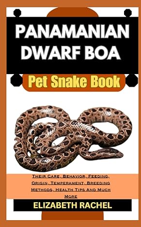 panamanian dwarf boa pet snake book their care behavior feeding origin temperament breeding methods health