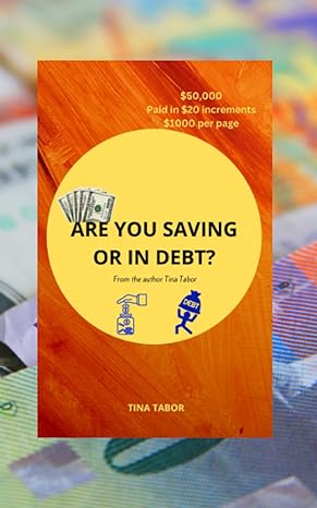 are you saving or in debt $50 000 in $20 increments $1000 per page 1st edition tina tabor b0c91rmfcj