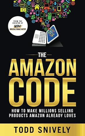 the amazon code how to sell on amazon and make millions selling name brand products amazon already loves 1st