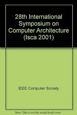 28th international symposium on computer architecture 1st edition  0769511627, 978-0769511627