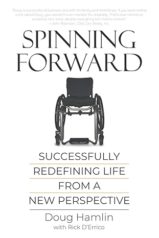 spinning forward successfully redefining life from a new perspective 1st edition doug hamlin 979-8749929959
