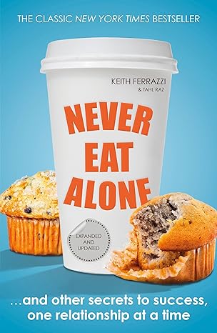 never eat alone 1st edition keith ferrazzi 0241004950, 978-0241004951