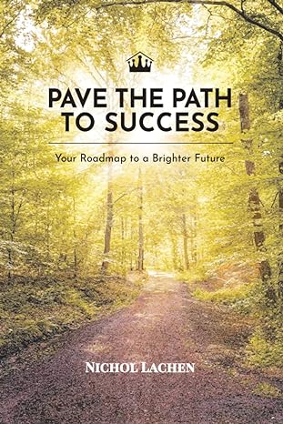 pave the path to success 1st edition nichol lachen 979-8378332229