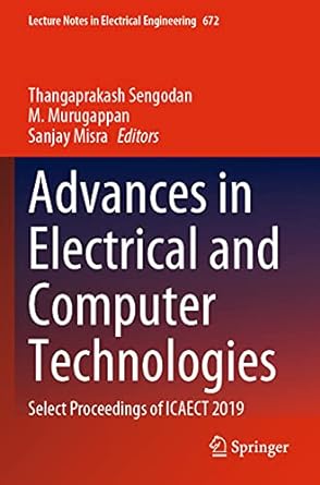 advances in electrical and computer technologies select proceedings of icaect 2019 1st edition thangaprakash