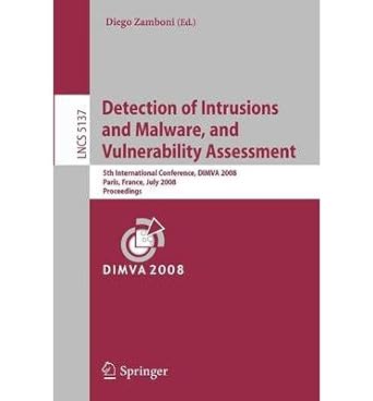 detection of intrusions and malware and vulnerability assessment 5th international conference dimiva 2008