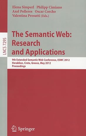 the semantic web research and applications 9th extended semantic web conference eswc 2012 heraklion crete