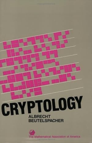 cryptology albrecht beutelspacher 1st edition albrecht beutelspacher ,j. chris fisher 1597404608,