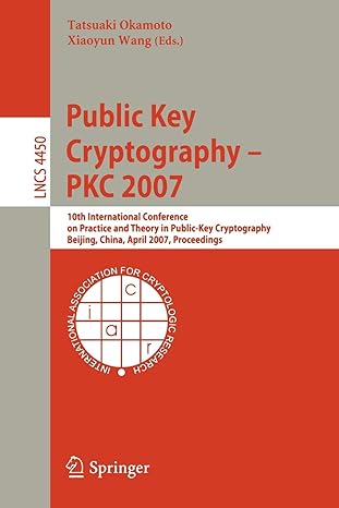 public key cryptography pkc 2007 10th international conference on practice and theory in public key