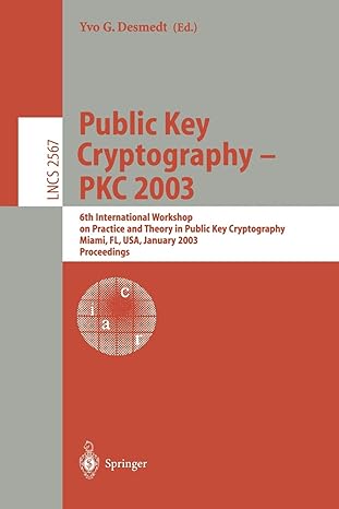 public key cryptography pkc 2003 6th international workshop on practice and theory in public key cryptography