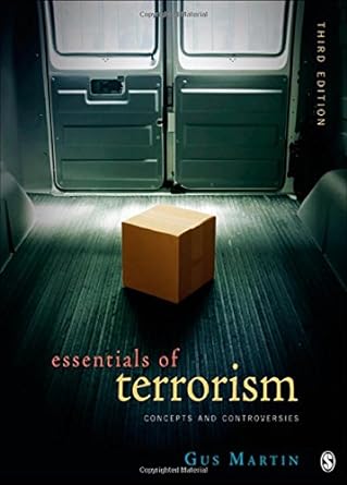 essentials of terrorism concepts and controversies 3rd edition gus martin 1452256659, 978-1452256658