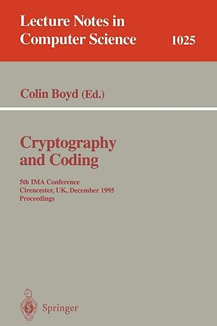 cryptography and coding fifth ima conference cirencester uk december 1995 proceedings 1st edition colin boyd