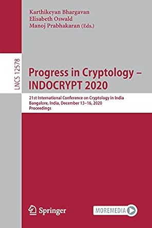 progress in cryptology indocrypt 2020 21st international conference on cryptology in india bangalore india