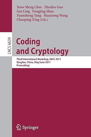 coding and cryptology third international workshop iwcc 2011 qingdao china may/june 2011 proceedings 2011