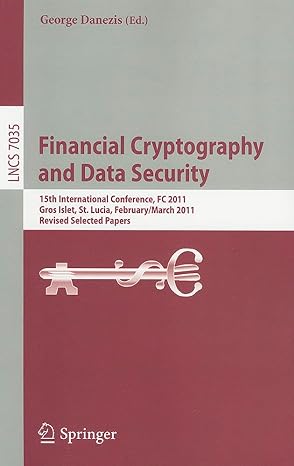 financial cryptography and data security 15th international conference fc 2011 gros islet st lucia