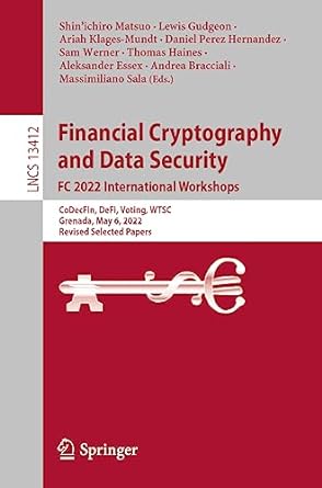 financial cryptography and data security fc 2022 international workshops codecfin defi voting wtsc grenada