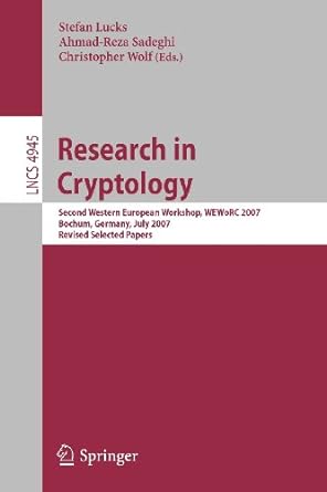 research in cryptology second western european workshop wewrc 2007 bochum germany july 2007 revised selected