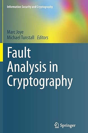 fault analysis in cryptography 2012 edition marc joye ,michael tunstall 3642436773, 978-3642436772