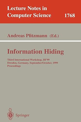 information hiding third international workshop ih99 dresden germany september/october 1999 proceedings 2000