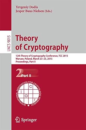 theory of cryptography 12th international conference tcc 2015 warsaw poland march 23 25 2015 proceedings part