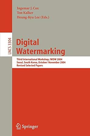 digital watermarking third international workshop iwdw 2004 seoul south korea october/ november 2004 revised