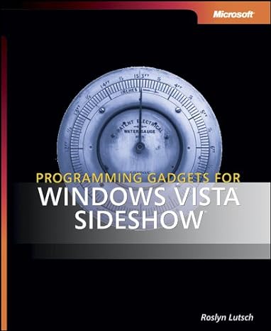 programming gadgets for windows vista sideshow 1st edition roslyn lutsch 0735624283, 978-0735624283
