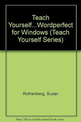 teach yourself wordperfect for windows 1st edition susan rothenberg ,tony webster ,phyllis romanski