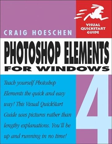 photoshop elements 4 for windows 1st edition craig hoeschen 0321384806, 978-0321384805