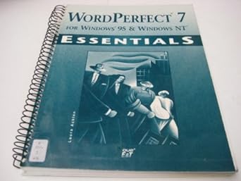 wordperfect 7 for windows 95 essentials 1st edition laura acklen 1575760185, 978-1575760186