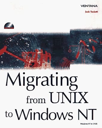 migrating from unix to windows nt 1st edition jr tackett, jack 1566046904, 978-1566046909