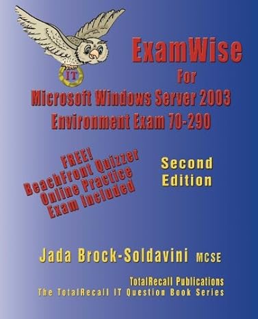 examwise for microsoft windows server 2003 environment exam 70 290 free beachfront quizzer online practice