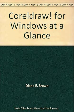 coreldraw for windows at a glance 1st edition diane e brown 1556224095, 978-1556224096
