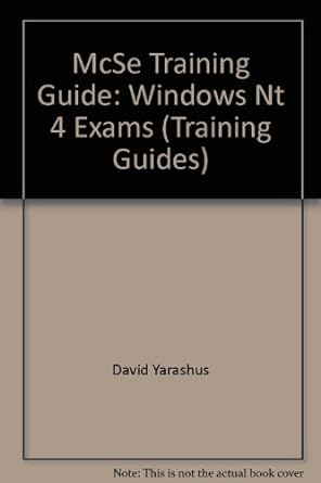 mcse training guide windows nt 4 exams 1st edition david yarashus 1562058673, 978-1562058678