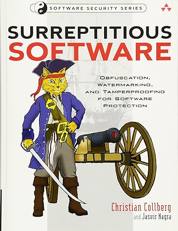 surreptitious software obfuscation watermarking and tamperproofing for software protection obfuscation