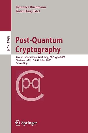 post quantum cryptography second international workshop pqcrypto 2008 cincinnati oh usa october 2008