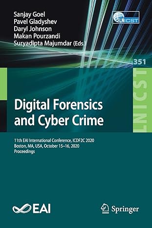 digital forensics and cyber crime 11th eai international conference icdf2c 2020 boston ma usa october 15 16